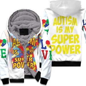 Autism Is My Super Power 1 Unisex Fleece Hoodie