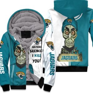 Jacksonville Jaguars Haters I Kill You 3D Unisex Fleece Hoodie