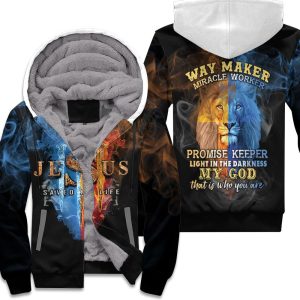 Jesus Save My Life Way Maker Miracle Worker Promise Keeper Light In The Darkness 3D Unisex Fleece Hoodie