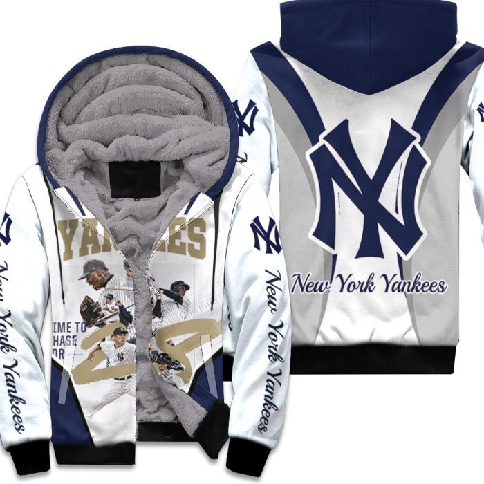 New York Yankees Time To Chase For 28 Legend Players Unisex Fleece Hoodie