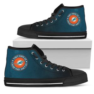 They Hate Us Cause They Ain't Us Miami Dolphins NFL Custom Canvas High Top Shoes