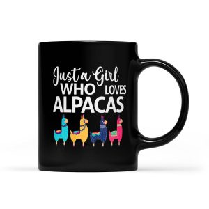 Just A Girl Who Loves Alpacas Farmer Lover Gift - Black Mug