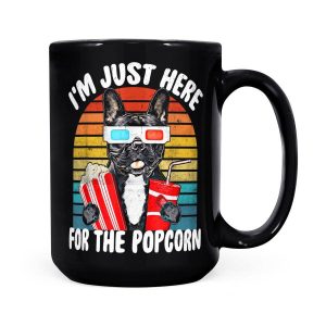 Alternative view of Just Here For The Popcorn Frenchie Dog - Party Movie Quote - Black Mug