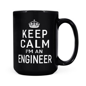 Alternative view of Keep Calm I'm An Engineer Gifts - Black Mug