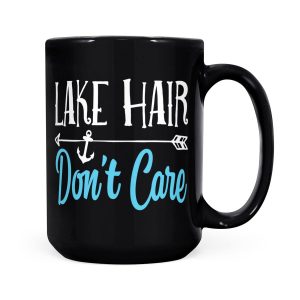 Alternative view of Lake Hair Life Don't Care Fishing Boating Sailing - Black Mug