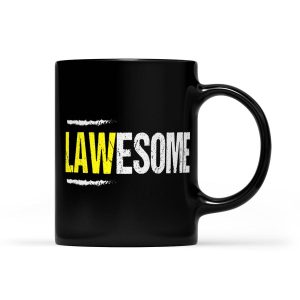 Lawesome A Lawyer Who is Awesome Lawyer Funny Gift - Black Mug