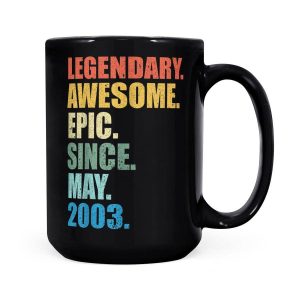 Alternative view of Legendary Awesome Epic Since May 2003 18 Years Old - Black Mug