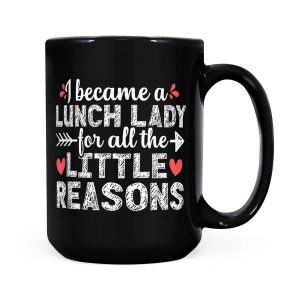 Alternative view of Little Reasons Cute School Lunch Lady Cafeteria Worker Gift - Black Mug