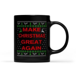 Make Christmas Great Again - Black Mug
