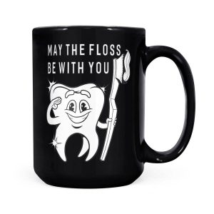 Alternative view of May The Floss Be With You Funny Dentist Gifts Idea - Black Mug