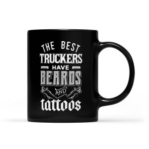 Mens Best Truckers Have Beards Tattoos Truck Driver Gift - Black Mug