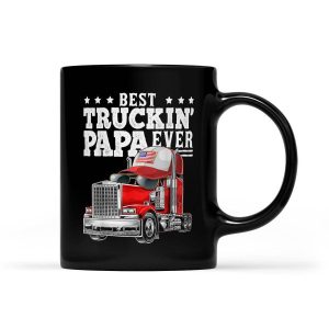 Mens Best Truckin Papa Ever Big Rig Trucker Father's Day Gift - Black Mug