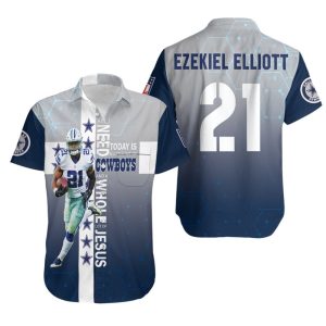 Dallas Cowboys Ezekiel Elliott 21 All I Need Today Is A Little Bit Of Cowboys NFL 3D Gift For Cowboys Fans Hawaiian Shirt
