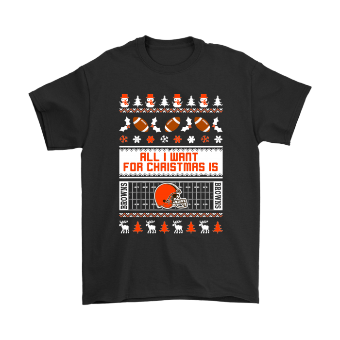 All I Want For Christmas Is Cleveland Browns Unisex T-Shirt Kid T-Shirt LTS2080