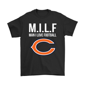 Chicago Bears Milf Man I Love Football Funny Unisex T-Shirt Kid T-Shirt LTS1549