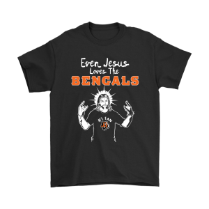 Even Jesus Loves The Bengals 1 Fan Cincinnati Bengals Unisex T-Shirt Kid T-Shirt LTS1771