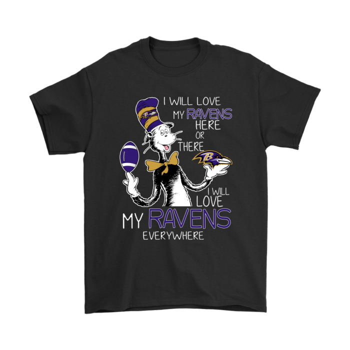I Will Love My Baltimore Ravens Here Or There Everywhere Unisex T-Shirt Kid T-Shirt LTS232