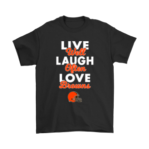Live Well Laugh Often Love The Cleveland Browns Unisex T-Shirt Kid T-Shirt LTS2111
