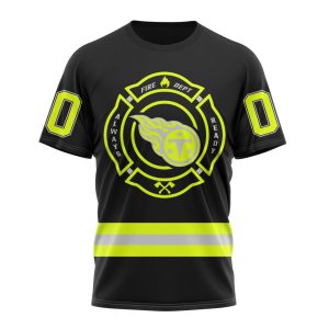 Personalized NFL Tennessee Titans Special FireFighter Uniform Design Unisex Tshirt TS3648