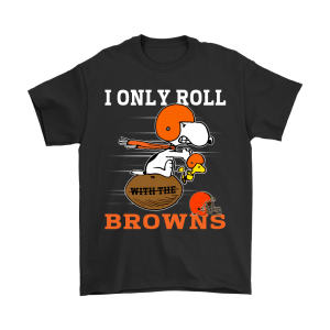 Snoopy And Woodstock I Only Roll With The Cleveland Browns Unisex T-Shirt Kid T-Shirt LTS2016