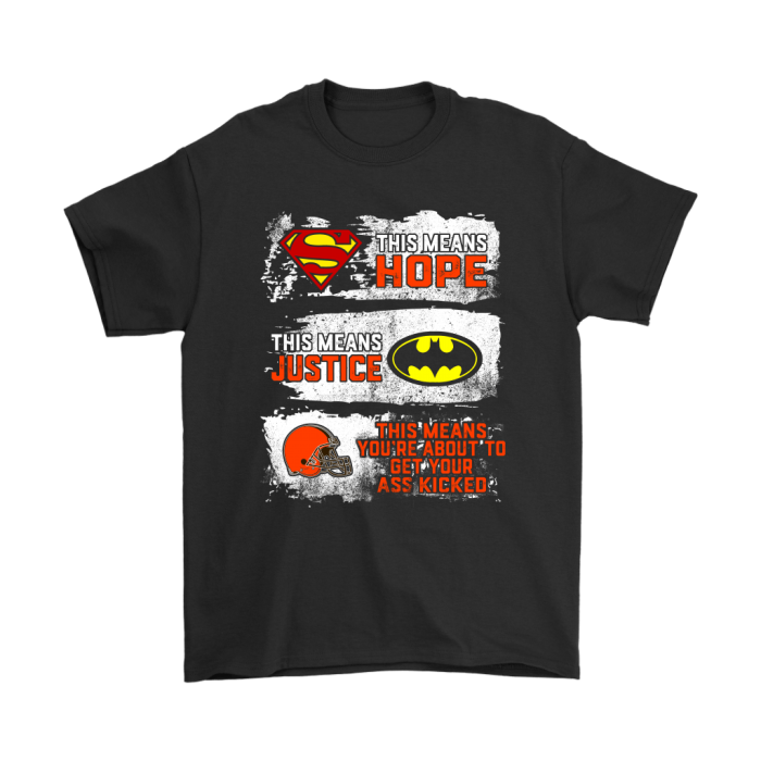 Superman Batman Cleveland Browns Mean Kick Your Ass Unisex T-Shirt Kid T-Shirt LTS2093