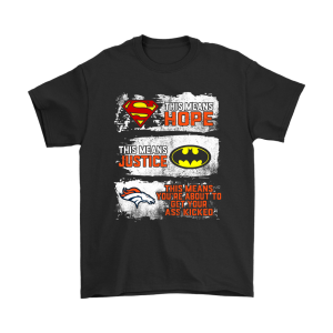 Superman Batman Denver Broncos Mean Kick Your Ass Unisex T-Shirt Kid T-Shirt LTS1275
