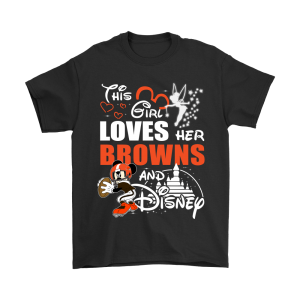 This Girl Loves Her Cleveland Browns And Mickey Disney Unisex T-Shirt Kid T-Shirt LTS1998
