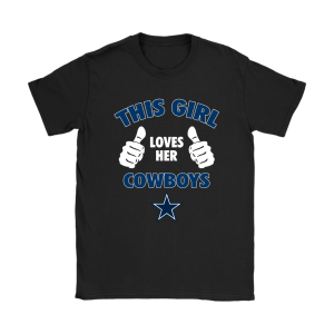 This Girl Loves Her Dallas Cowboys Unisex T-Shirt Kid T-Shirt LTS2377