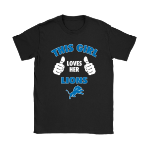 This Girl Loves Her Detroit Lions Unisex T-Shirt Kid T-Shirt LTS3717