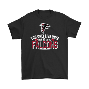 You Only Live Once Live It As A Atlanta Falcons Unisex T-Shirt Kid T-Shirt LTS771