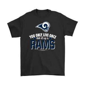 You Only Live Once Live It As A Los Angeles Rams Unisex T-Shirt Kid T-Shirt LTS3452