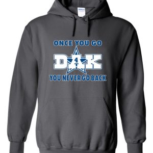 Dallas Cowboys Dak Prescott "Once You Go Dak" Hooded Sweatshirt Hoodie