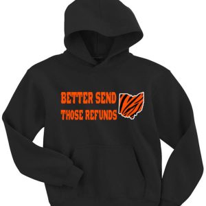 Joe Burrow Cincinnati Bengals Send Refunds Crew Hooded Sweatshirt Unisex Hoodie