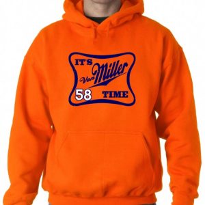 Von Miller Denver Broncos "Miller Time" Hooded Sweatshirt Hoodie