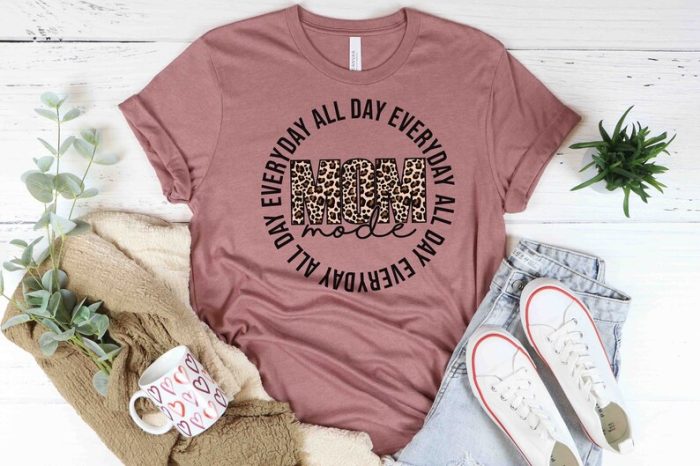 All Day Everyday Mom Mode Shirt Leopard Mother Day Gift Mother Day Shirt Mother Shirt Mama Shirt Happy Mother Day