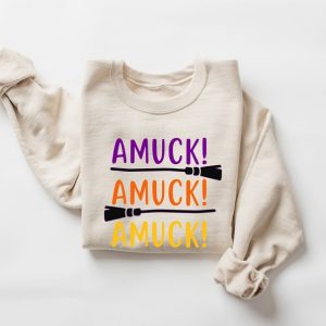 Amuck Amuck Amuck Sweatshirt Witch Halloween Sweatshirt Witch Funny Halloween Sweatshirt