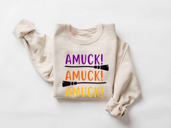 Amuck Amuck Amuck Sweatshirt Witch Halloween Sweatshirt Witch Funny Halloween Sweatshirt