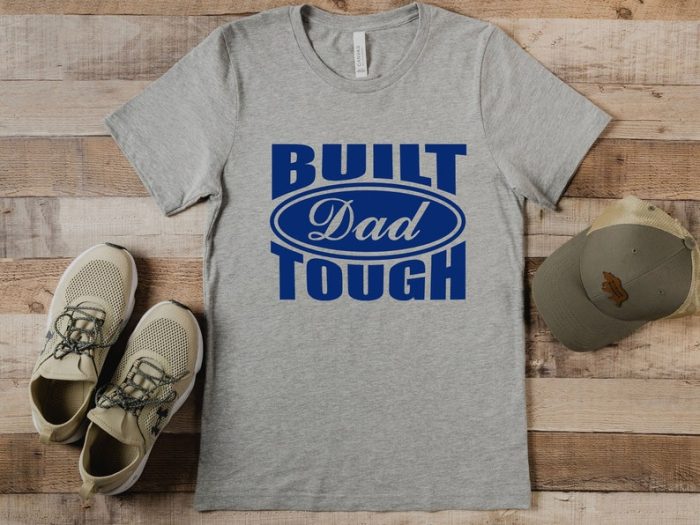 Built Dad Tough Shirt Shirt Shirt Funny Dad Shirt Gift For Husband Best Father Shirt Cool Dad Shirt