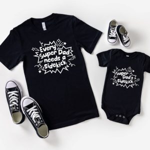 Every Super Dad Needs A Sidekick Father And Son Shirt Sidekick Shirt Daddy And Son Tee Shirt Gift Dad And Me Shirt