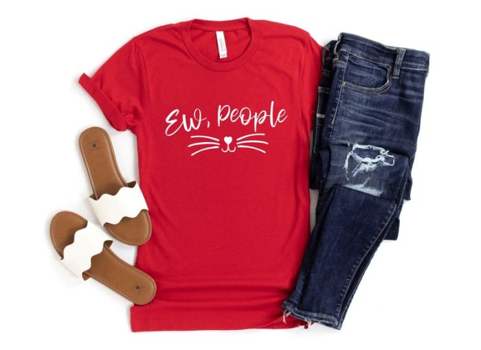 Ew People Shirt Funny Shirt Sarcasm Shirt Funny Cat Shirt Antisocial Shirt Workout T-Shirt Funny Tee Awkward Shirt Introvert Shirt