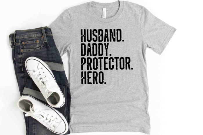 Funny Shirt Men Husband. Daddy. Protector. Hero Shirt Gift - Husband Shirt - Dad Shirt - Wife To Husband Gift