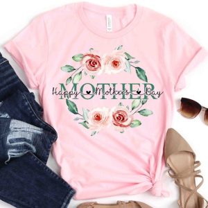 Happy Mother Day Shirt Floral Mother Day Shirt Mothers Day Gift Mom Life Tee Mothers Day Shirt Floral Mama Shirt Mom T Shirt