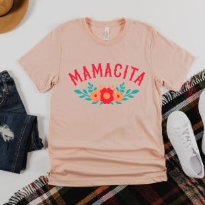 Mamacita Shirt- Mothers Day T-Shirts- Mom Gift- Gift For Mommy To Be- Expectant Mother Gifts- Mamacita Gifts- Pregnancy Announcement Shirts