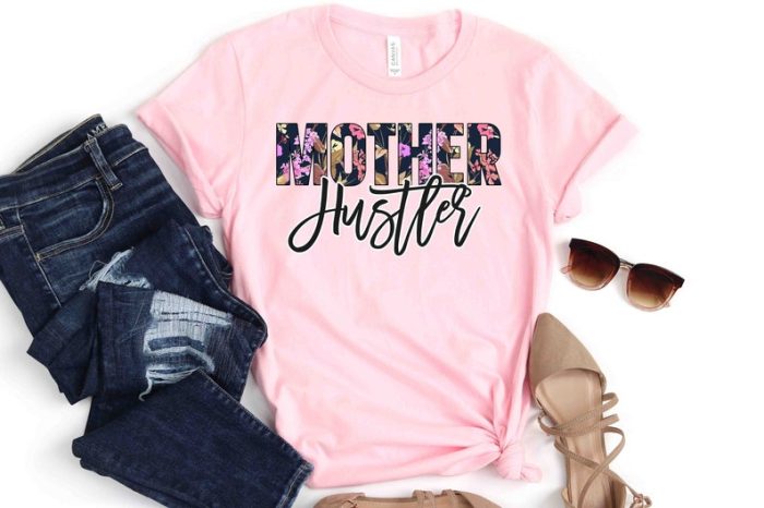 Mother Hustler Shirt Mothers Day Shirt Gift Hustler Shirt Mom Gift Shirt Mother Hustler Tshirt Blessed Mama Shirt