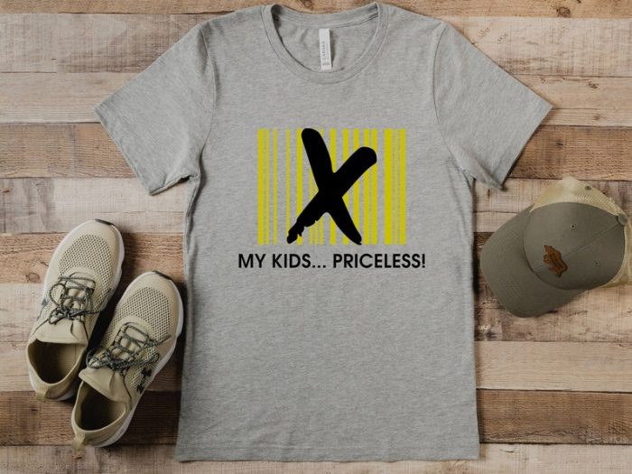 My Kids Priceless Tshirt Dad Gift Fathers Gift Husband Gift Dad Shirt Funny Dad Shirt Sarcasm T-Shirts