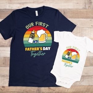 Our First Together Shirt Daddy And Me Shirt Father And Son Daughter Matching Shirt Father Baby Matching Tee Gift