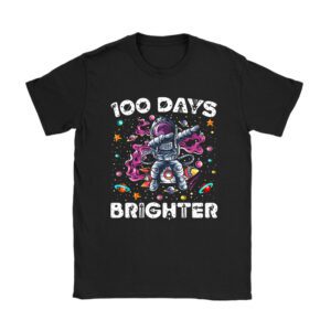 100 Days Brighter 100th Day of School Astronaut Space Unisex T-Shirt TH1092