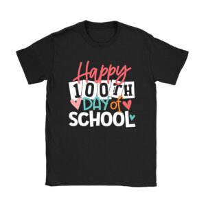 100th Day of School Teachers Kids Child Happy 100 Days Unisex T-Shirt TH1015