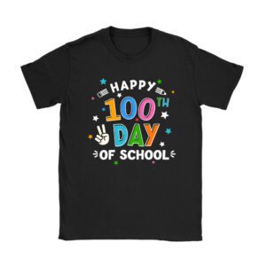 Happy 100 Days Of School Funny Teacher Women Kids Gifts Unisex T-Shirt TH1085