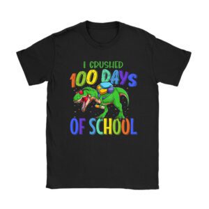 I Crushed 100 Days of School Dinosaur Monster Truck Gift Boy Unisex T-Shirt TH1110